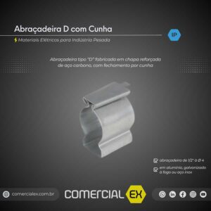 abraçadeira D com cunha chaveta, contendo informações técnicas do produto, ideal para indústria pesada