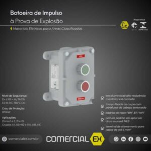 botoeira de impulso a prova de explosão, contendo informações técnicas do produto, ideal para áreas classificadas com atmosferas explosivas