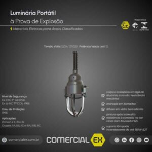 luminária portátil à prova de explosão, contendo informações técnicas do produto, ideal para áreas classificadas com atmosferas explosivas