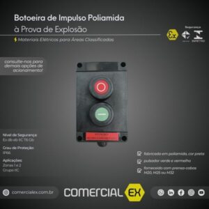 botoeira de impulso poliamida à prova de explosão, contendo informações técnicas do produto, ideal para áreas classificadas com atmosferas explosivas